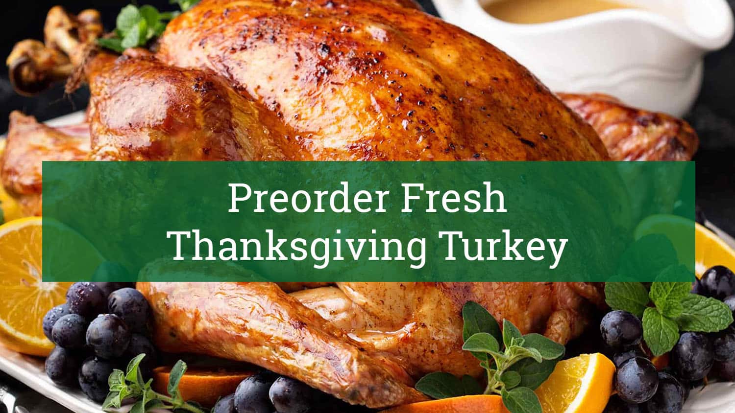 Preorder Fresh Thanksgiving Turkey