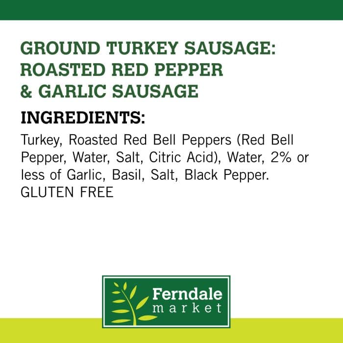 Ground Turkey Sausage Roasted Red Pepper and Garlic Sausage