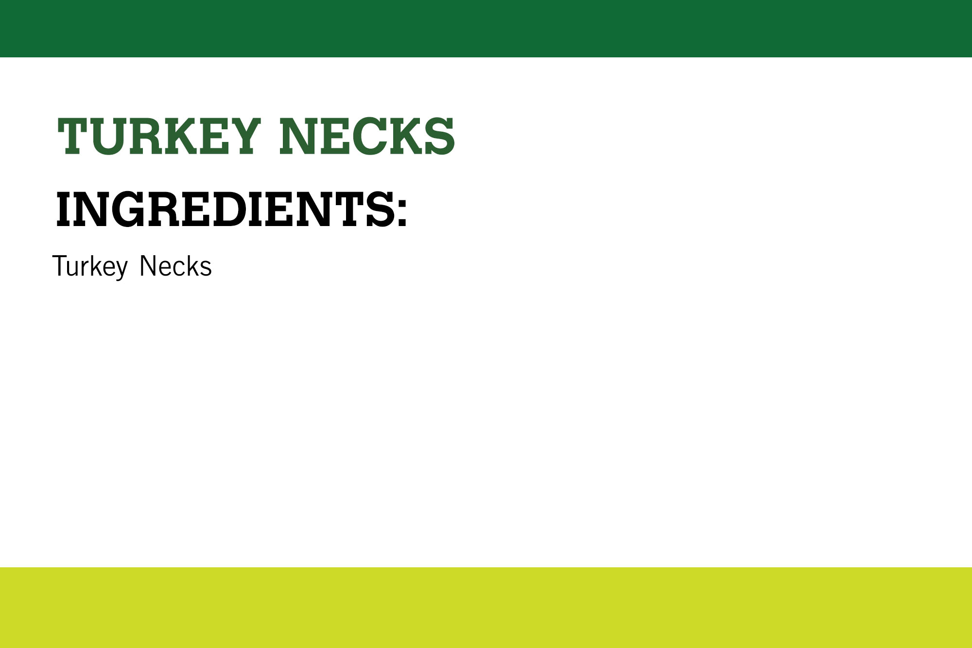 The ingredient listing for Ferndale Market turkey necks.